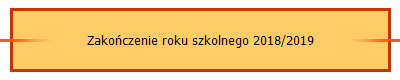 Zakoczenie roku szkolnego 2018/2019